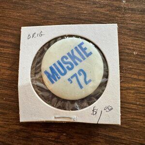 Vintage Muskie '72 Political Pin